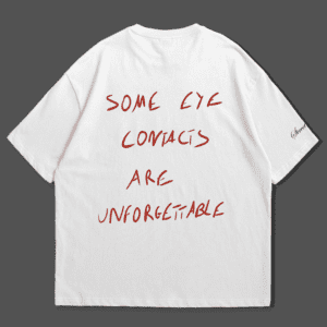 "Some Eye Contacts" Oversized Tee