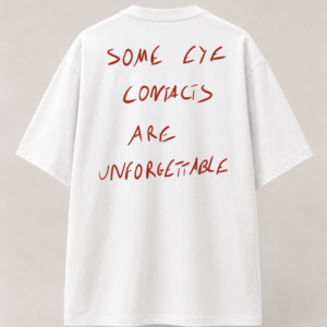 "Some Eye Contacts" Oversized Tee