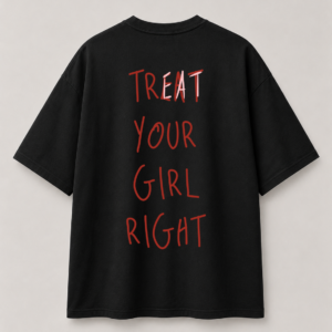 "Eat Your Girl Right" Oversized Tee