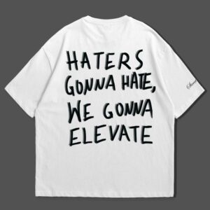 "Haters Gonna Hate" Oversized Tee