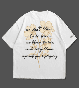 "Bloom to Live" Oversized Tee