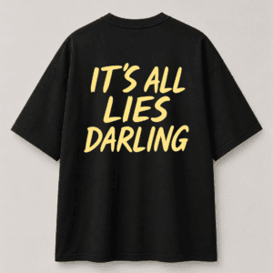 "All Lies Darling" Oversized Tee