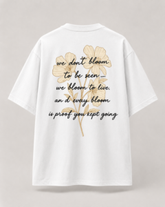 "Bloom to Live" Oversized Tee